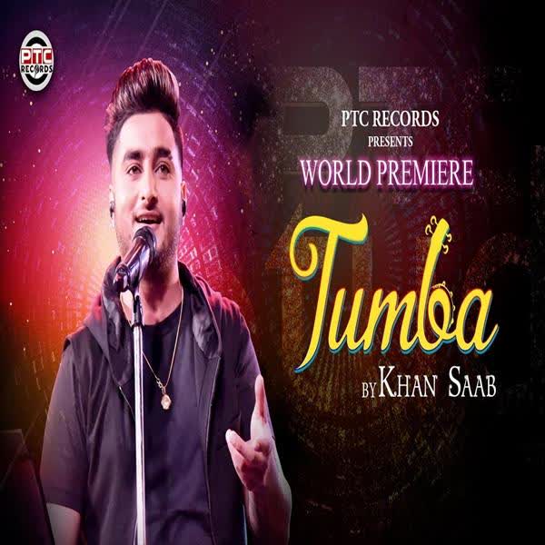 Tumba Khan Saab mp3 song