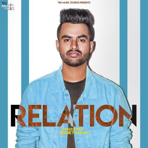 Relation Romey Maan mp3 song