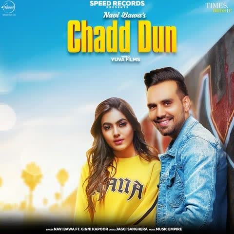 Chadd Dun Navi Bawa mp3 song