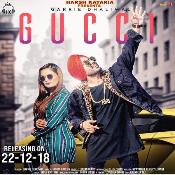 Gucci Garrie Dhaliwal mp3 song