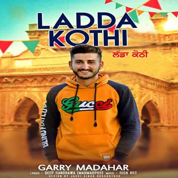 Ladda Kothi Garry Madahar mp3 song