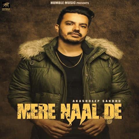 Mere Naal De Akashdeep Sandhu mp3 song