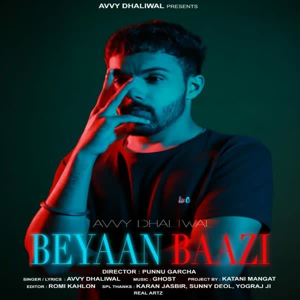 Beyaan Baazi Avvy Dhaliwal mp3 song