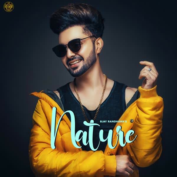 Nature - B Jay Randhawa Full Album Download - DjPunjab.Com