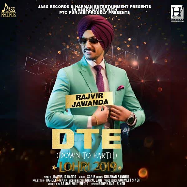 DTE (Down To Earth) Rajvir Jawanda mp3 song