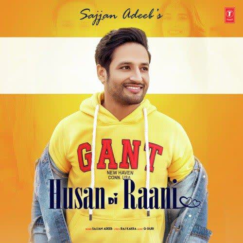 Husan Di Raani Sajjan Adeeb mp3 song