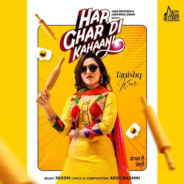 Har Ghar Di Kahaani Tanishq Kaur mp3 song