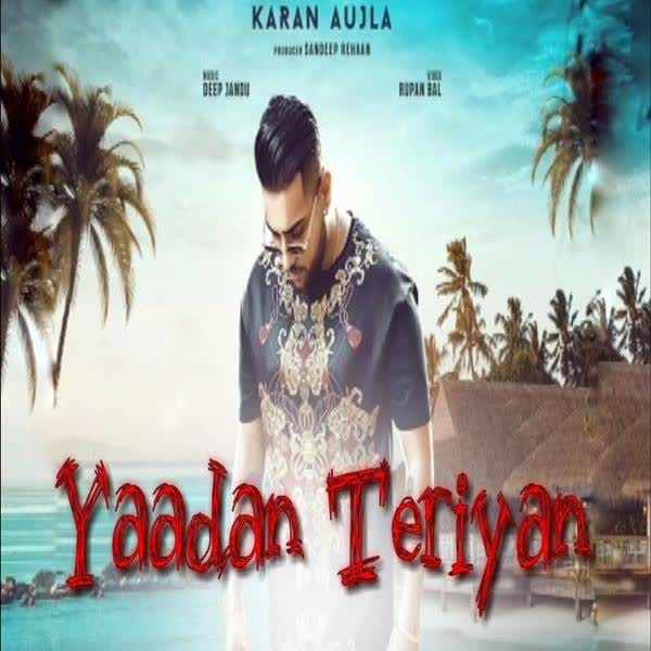 Yaadan Teriyan Karan Aujla mp3 song