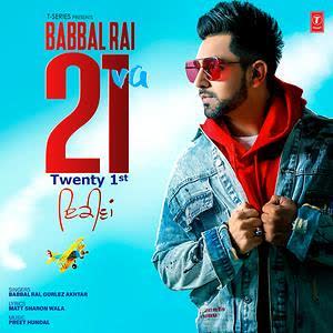 21 VA Babbal Rai mp3 song