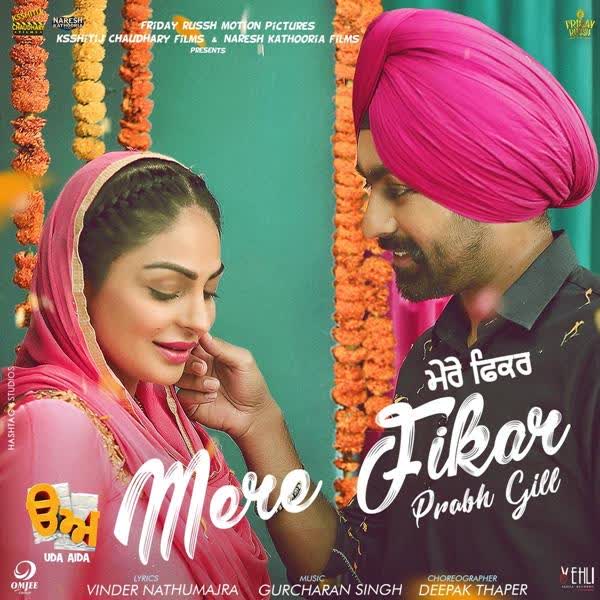 Mere Fikar (Uda Aida) Prabh Gill mp3 song