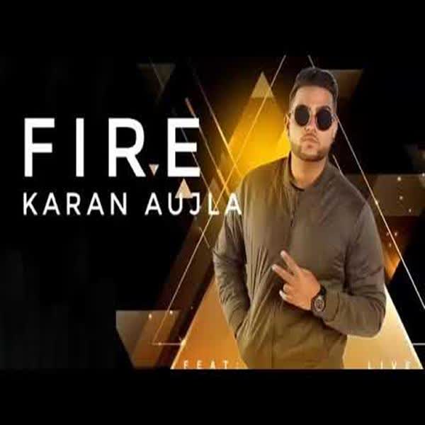 Fire Karan Aujla mp3 song