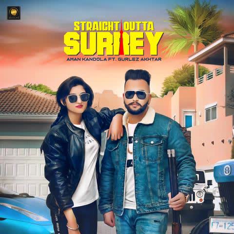 Straight Outta Surrey Aman Kandola mp3 song