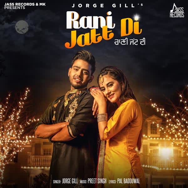 Rani Jatt Di Jorge Gill mp3 song