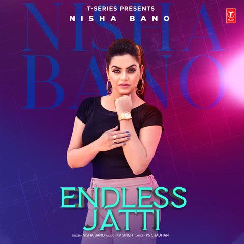 Endless Jatti Nisha Bano mp3 song