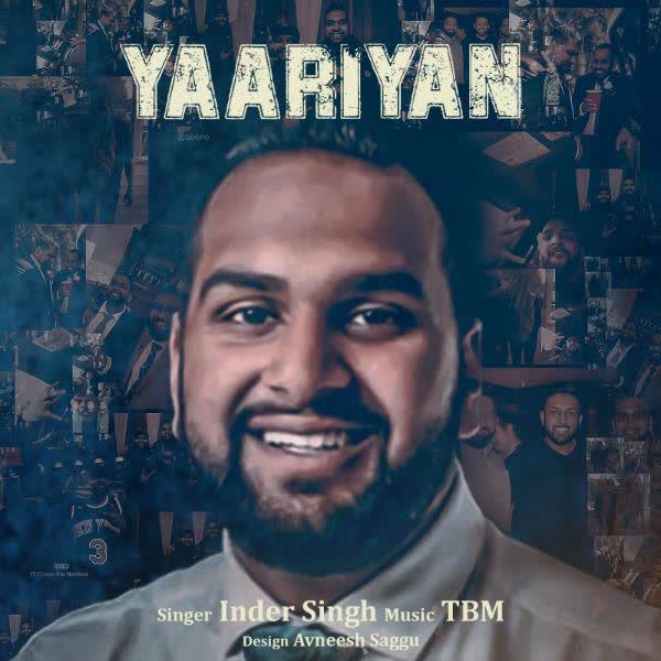 Yaariyan Inder Singh mp3 song
