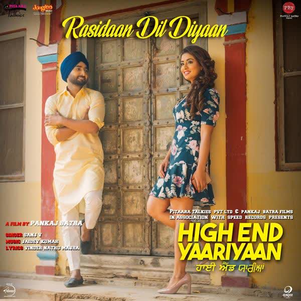 Rasidaan Dil Diyaan (High End Yaariyaan) Sanj V mp3 song