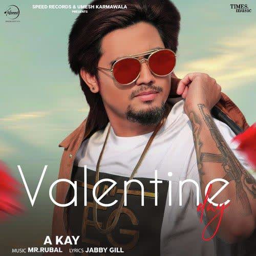 Valentine Day A Kay mp3 song