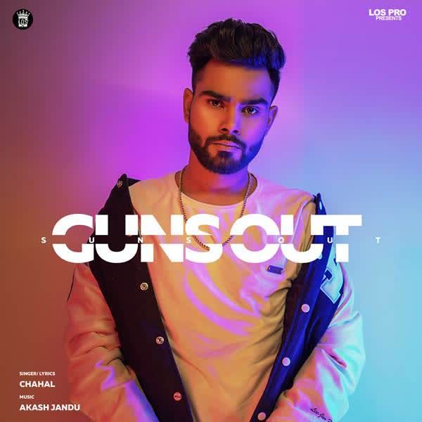 Suns Out Guns Out Chahal mp3 song