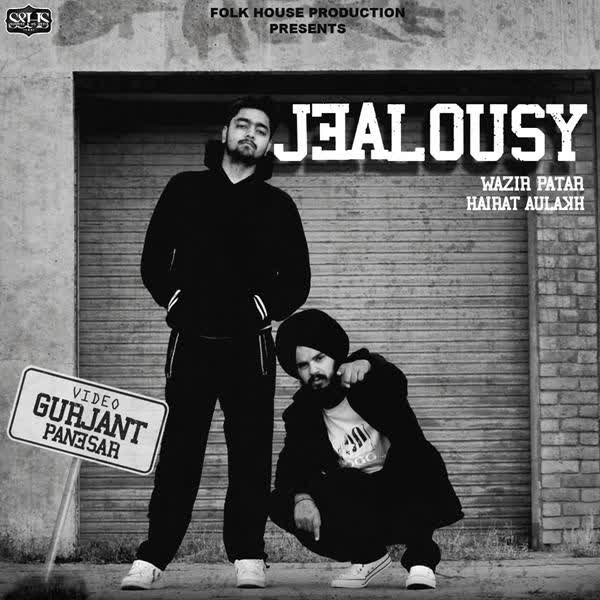 Jealousy Hairat Aulakh mp3 song