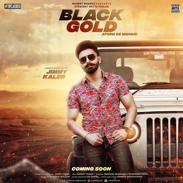 Black Gold (Afeem De Wapari) Jimmy Kaler mp3 song