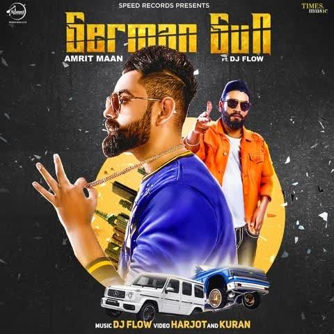 German Gun Amrit Maan mp3 song