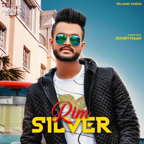 Rim Silver Romey Maan mp3 song