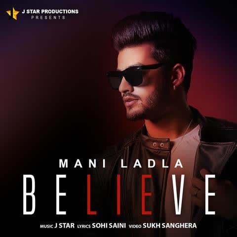 Believe Mani Ladla mp3 song