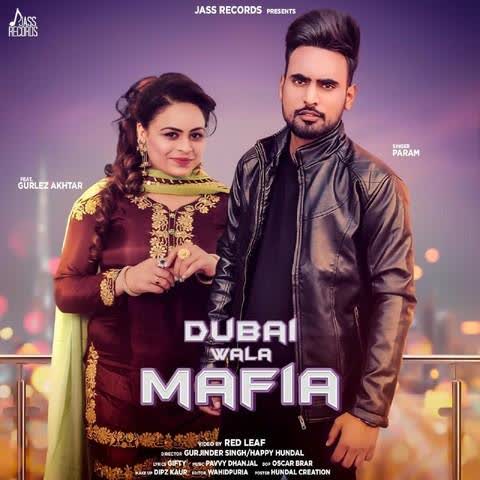 Dubai Wala Mafia Param mp3 song