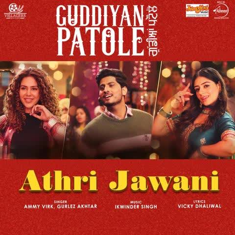 Athri Jawani (Guddiyan Patole) Ammy Virk mp3 song