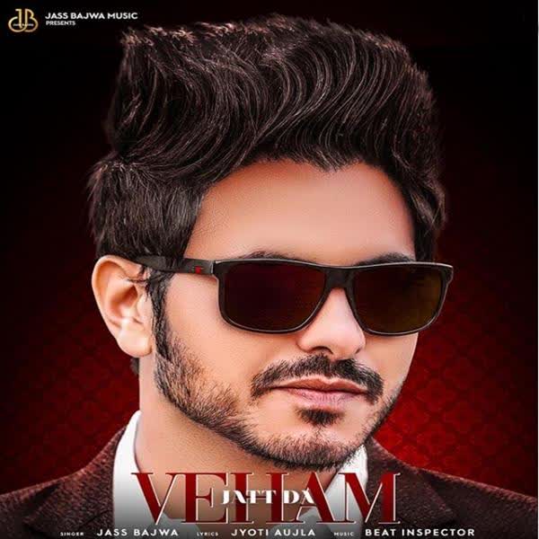 Veham Jatt Da Jass Bajwa mp3 song