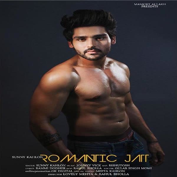 Romantic Jatt Sunny Kahlon mp3 song