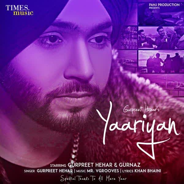 Yaariyan Gurpreet Hehar mp3 song