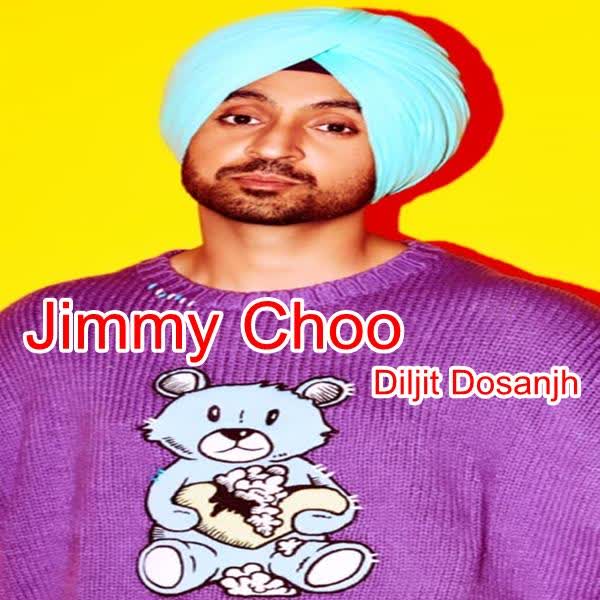 Jimmy Choo Diljit Dosanjh mp3 song