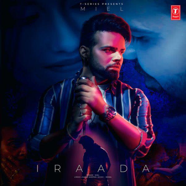 Iraada Miel mp3 song