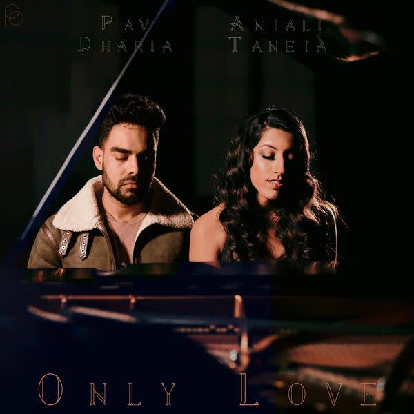 Only Love Anjali Taneja mp3 song