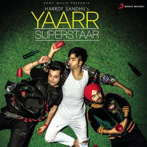 Yaarr Superstaar Hardy Sandhu mp3 song