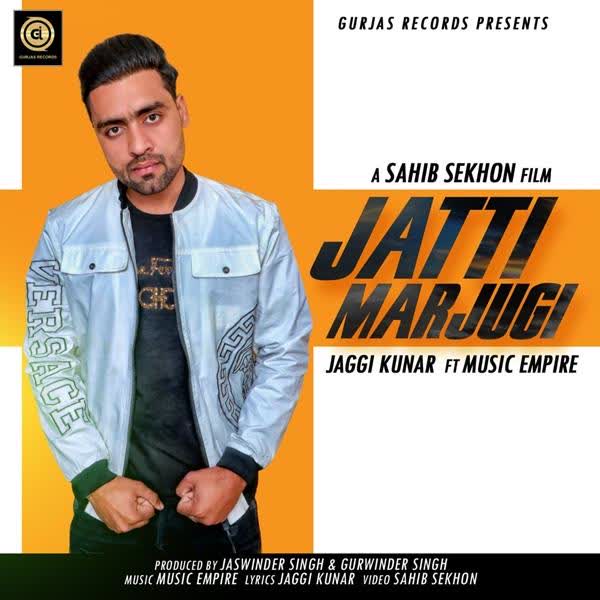 Jatti Marjugi Jaggi Kunar mp3 song