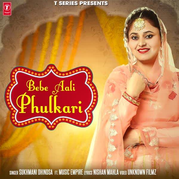 Bebe Aali Phulkari Sukhmani Dhindsa mp3 song