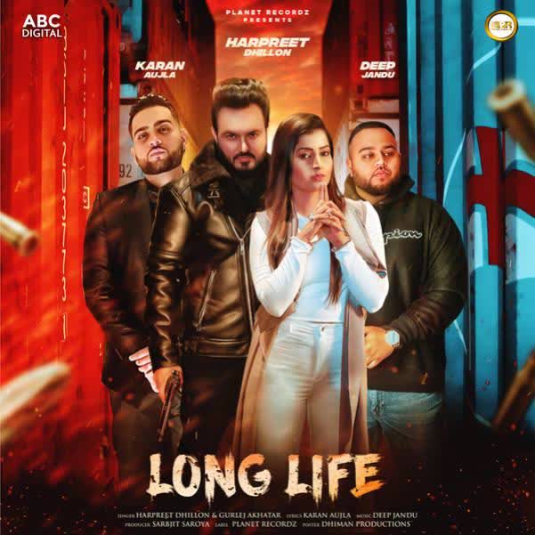 Long Life Harpreet Dhillon mp3 song