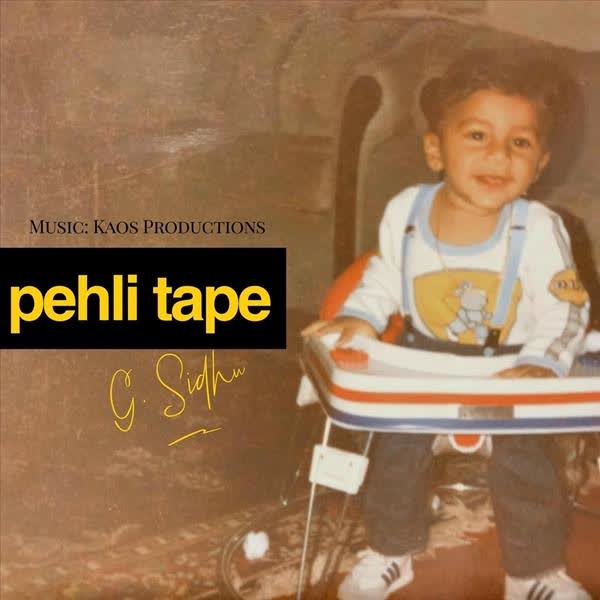 Pehli Tape G Sidhu mp3 song