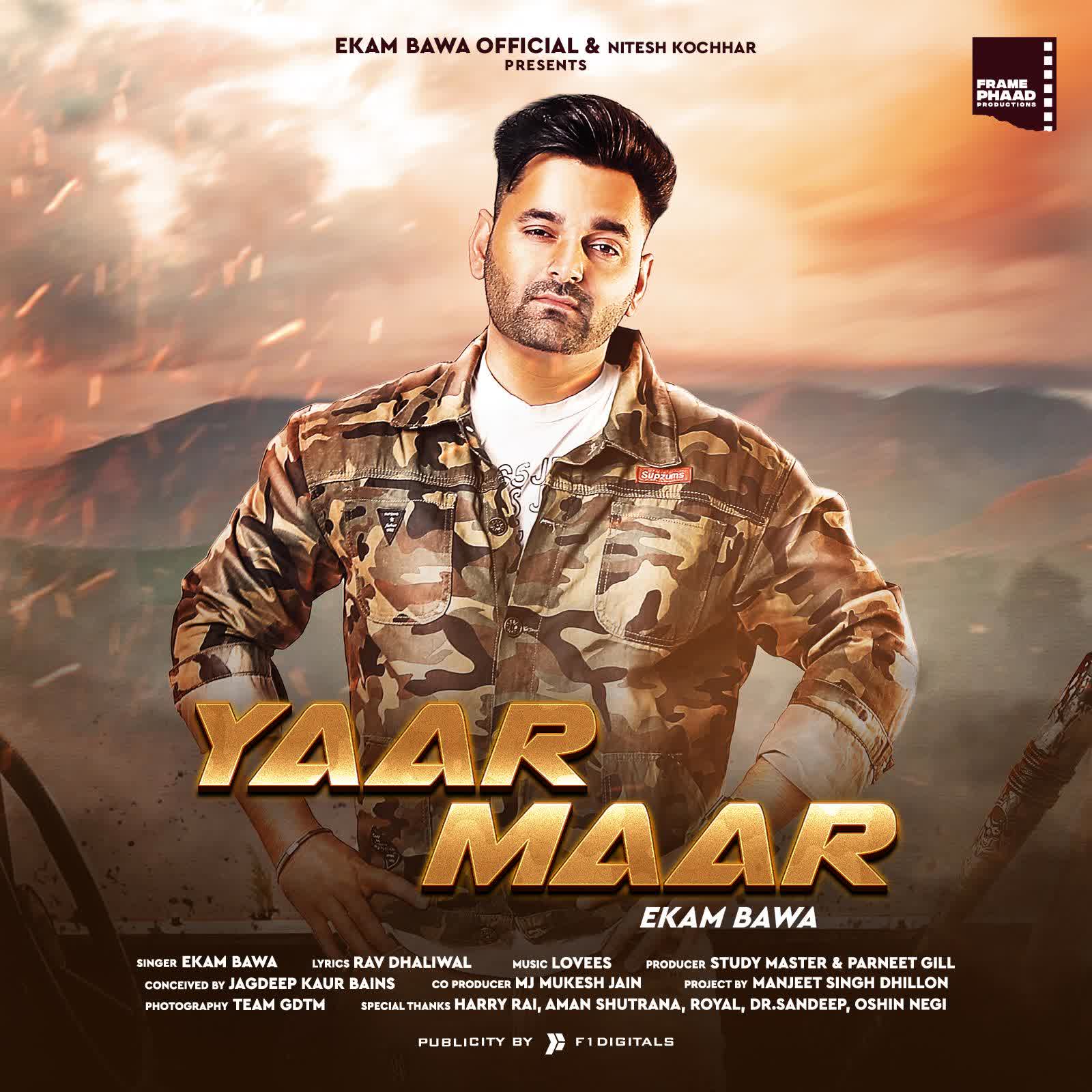 Yaar Maar Ekam Bawa mp3 song