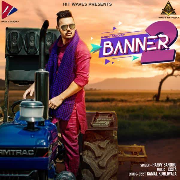 Banner 2 Harvy Sandhu mp3 song