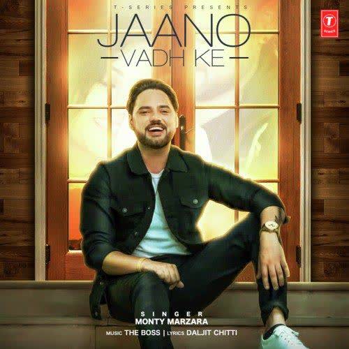 Jaano Vadh Ke Monty Marzara mp3 song