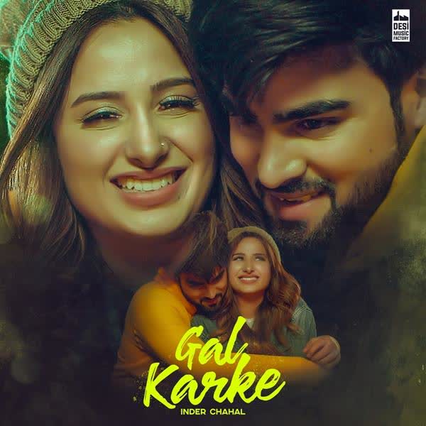 Gal Karke Inder Chahal mp3 song