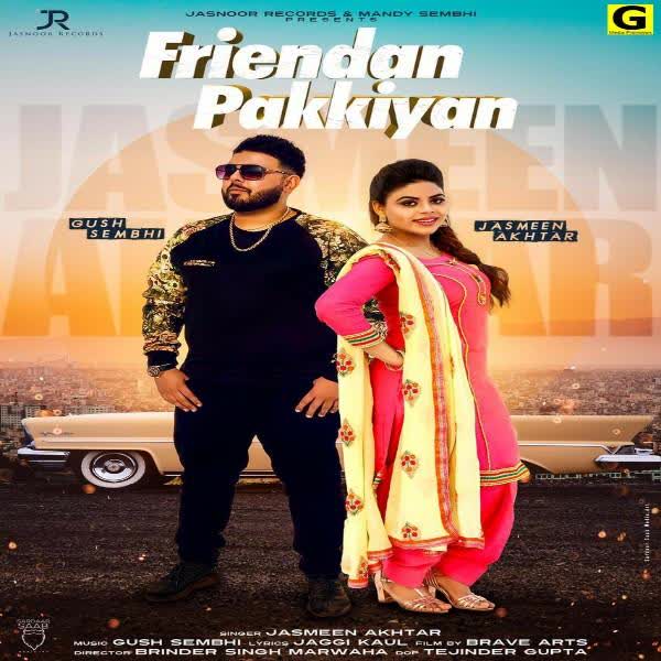 Friendan Pakkiya Jasmeen Akhtar mp3 song