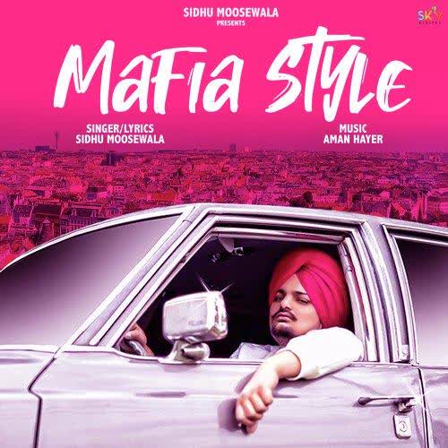 Maafia Style Sidhu Moose Wala mp3 song