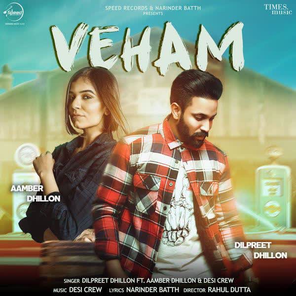 Veham Dilpreet Dhillon mp3 song