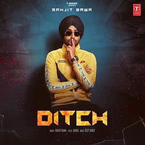 https://cover.djpunjab.org/45229/300x250/Ditch_Ranjit_Bawa.jpg