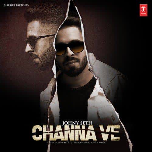 Channa Ve Johny Seth mp3 song