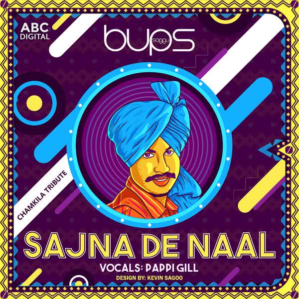 Sajna De Naal Pappi Gill mp3 song